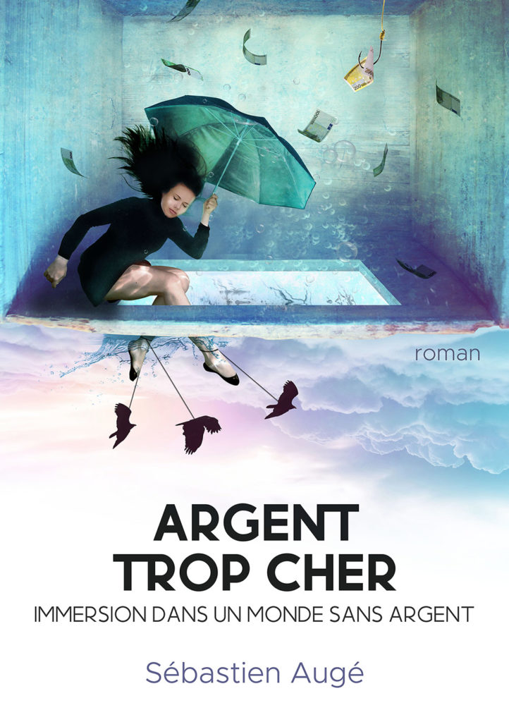 Couverture du roman Argent trop cher de Sébastien Augé